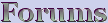 Forums